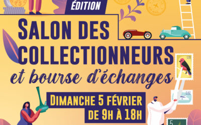 13ème salon des collectionneurs – 5 février 2023