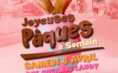 Joyeuses Pâques à Somain ! – 08 avril 2023